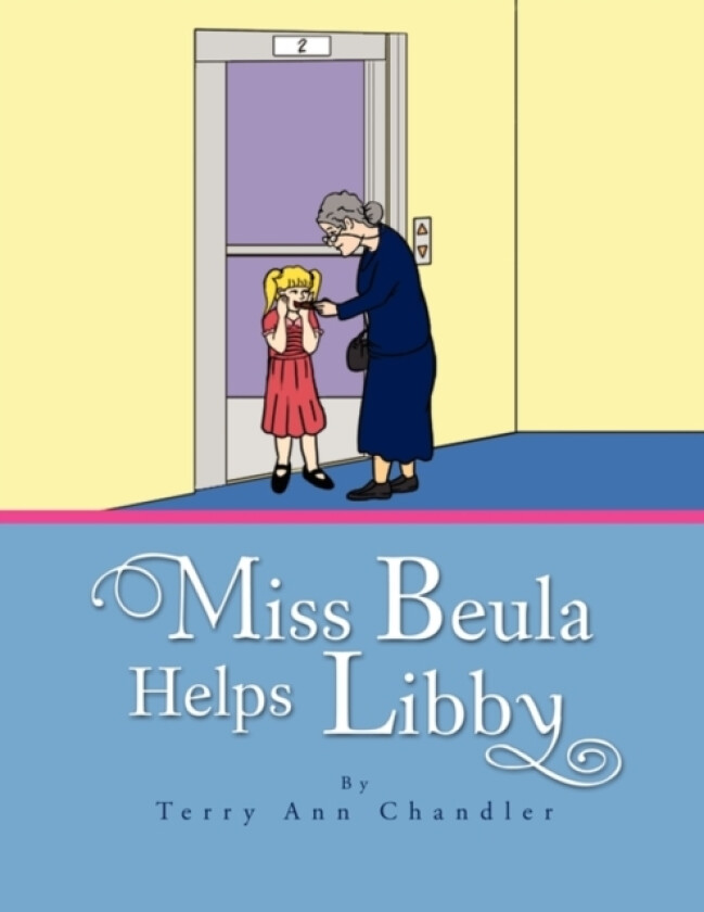 Miss Beula Helps Libby av Terry Ann Chandler (Paperback)