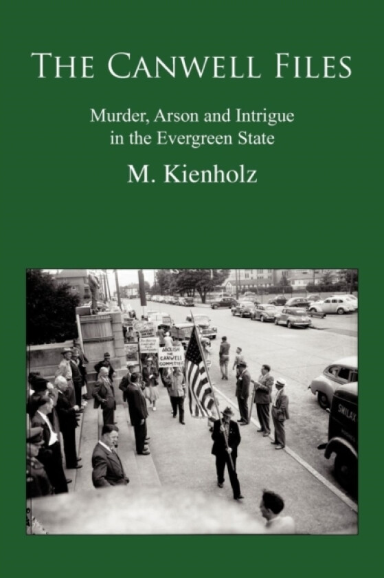 The Canwell Files av M Kienholz (Paperback)