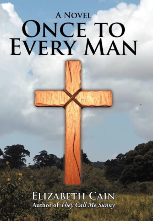Once to Every Man av Elizabeth Cain (Hardcover)