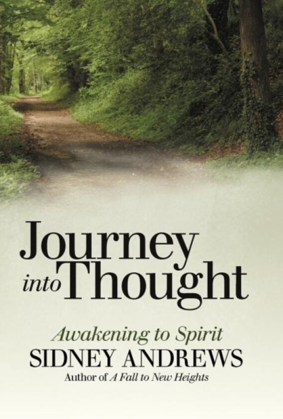 Journey into Thought av Sidney Andrews (Hardcover)