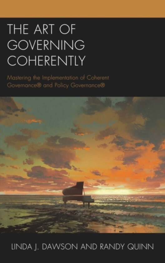 The Art of Governing Coherently av Linda J. Dawson, Randy Quinn (Paperback)