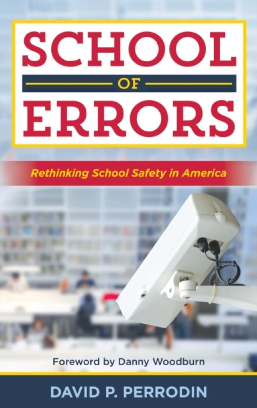 School of Errors av David P. Perrodin (Hardcover)