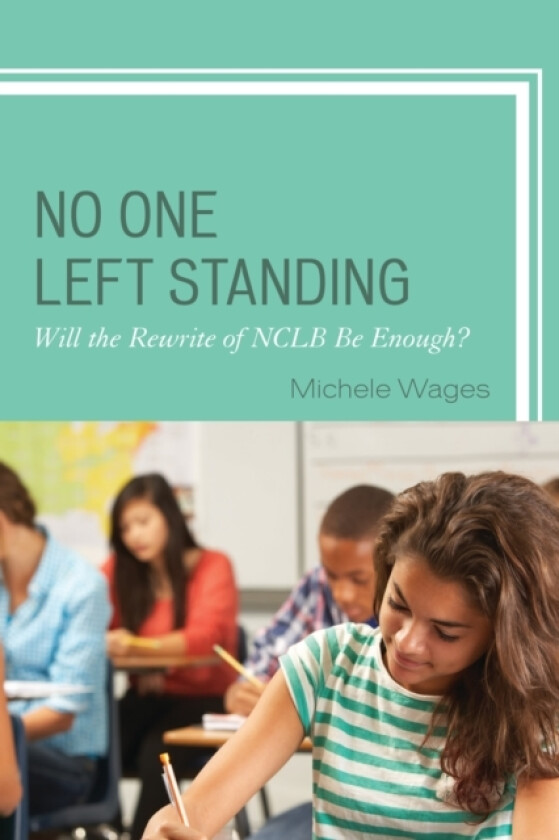 No One Left Standing av Michele Wages (Paperback)