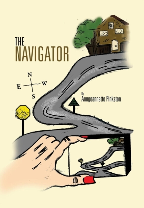 The Navigator av Anngeannette Pinkston (Hardcover)