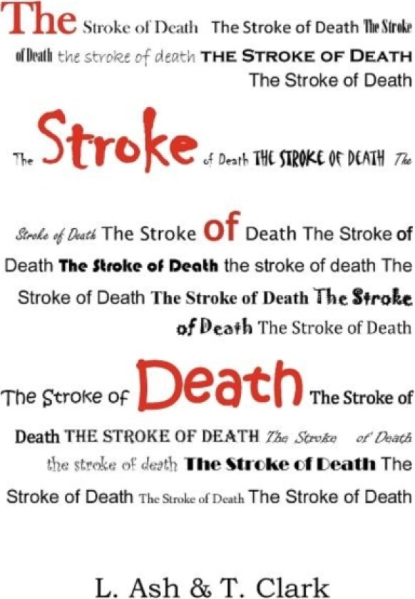 The Stroke of Death av L Ash, T Clark (Paperback)