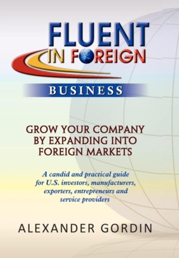 Fluent in Foreign Business av Alexander Gordin (Hardcover)