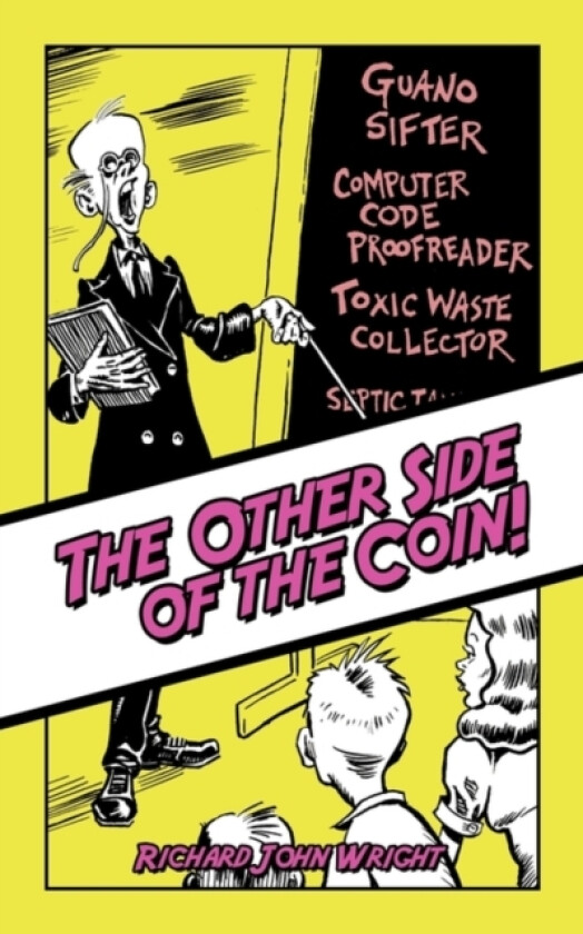 The Other Side of the Coin! av Richard John Wright (Paperback)