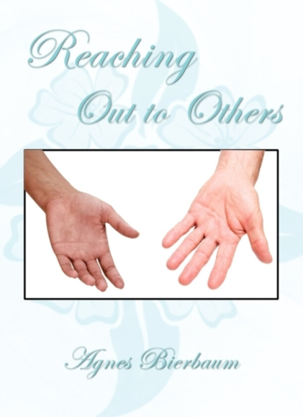 Reaching Out to Others av Agnes Bierbaum (Paperback)