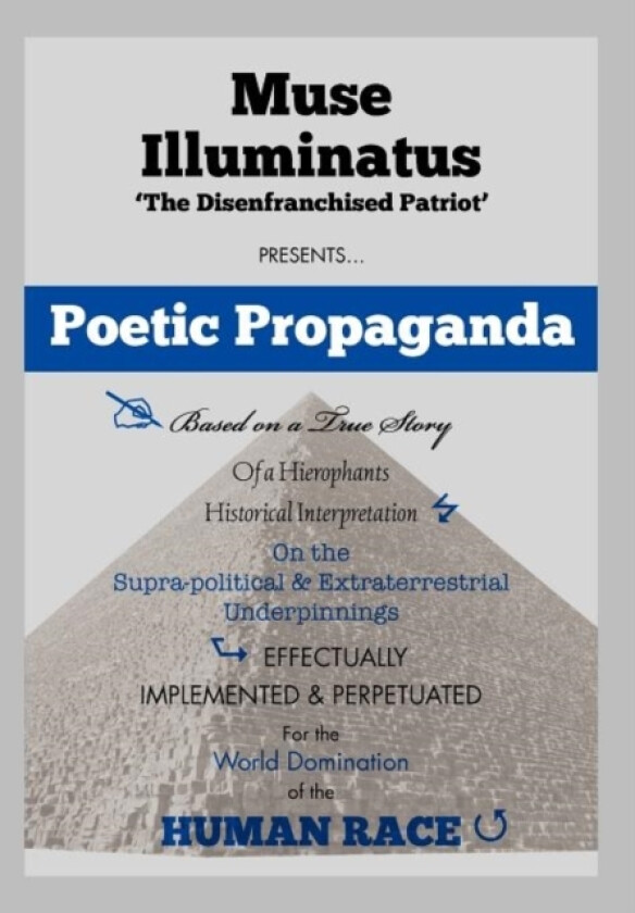 Poetic Propaganda av Muse Illuminatus (Hardcover)