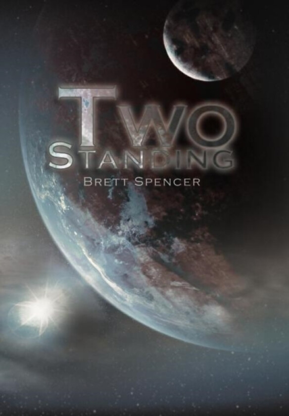 Two Standing av Brett Spencer (Hardcover)