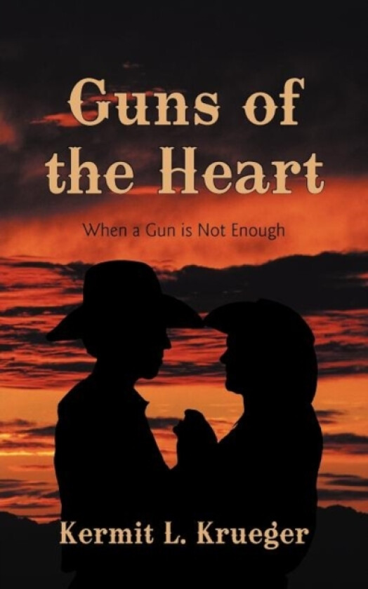 Guns of the Heart av Kermit L Krueger (Paperback)