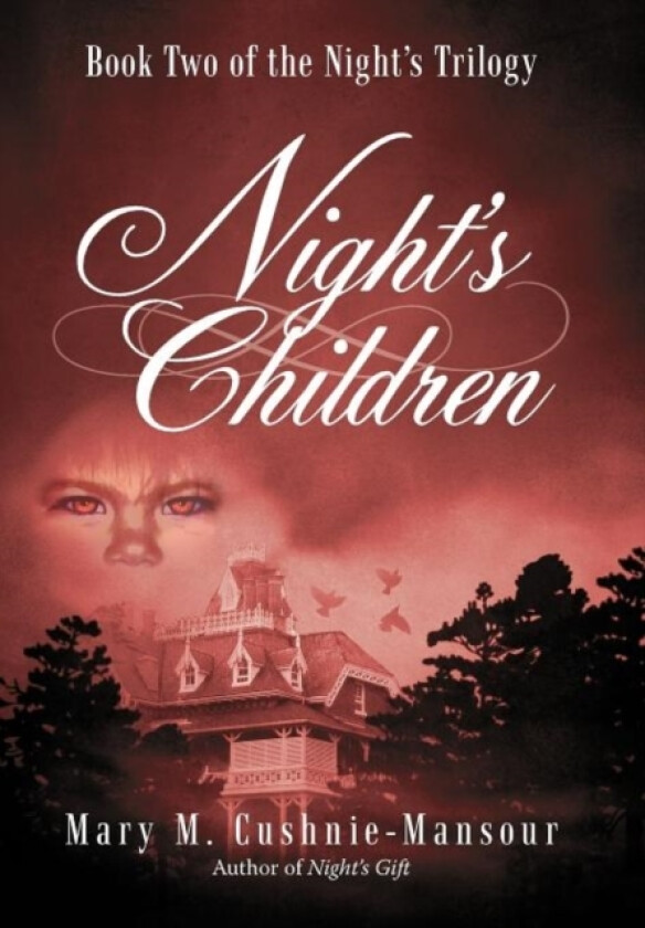 Night's Children av Mary M Cushnie-Mansour (Hardcover)