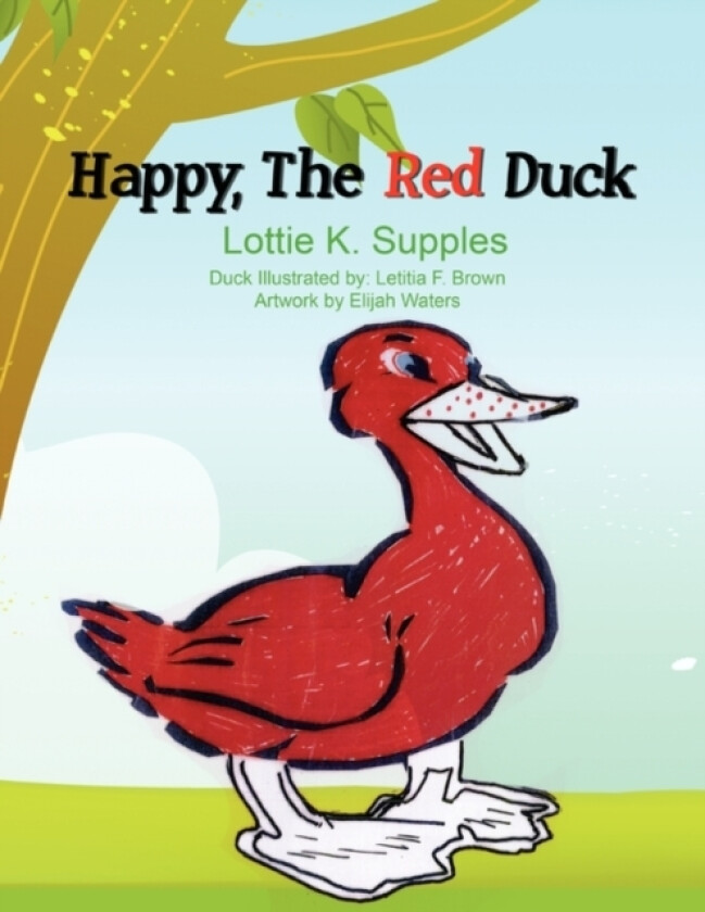 Happy, the Red Duck av Lottie K Supples (Paperback)