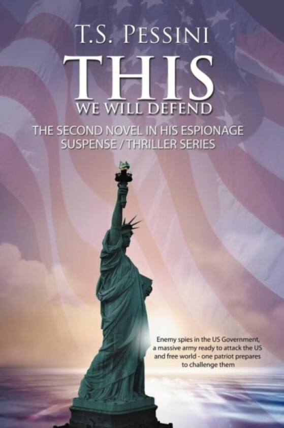 This We Will Defend av T.S. Pessini (Paperback)