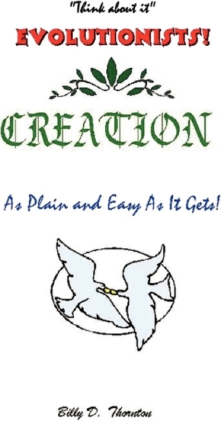 Evolutionists av Billy D Thornton (Paperback)