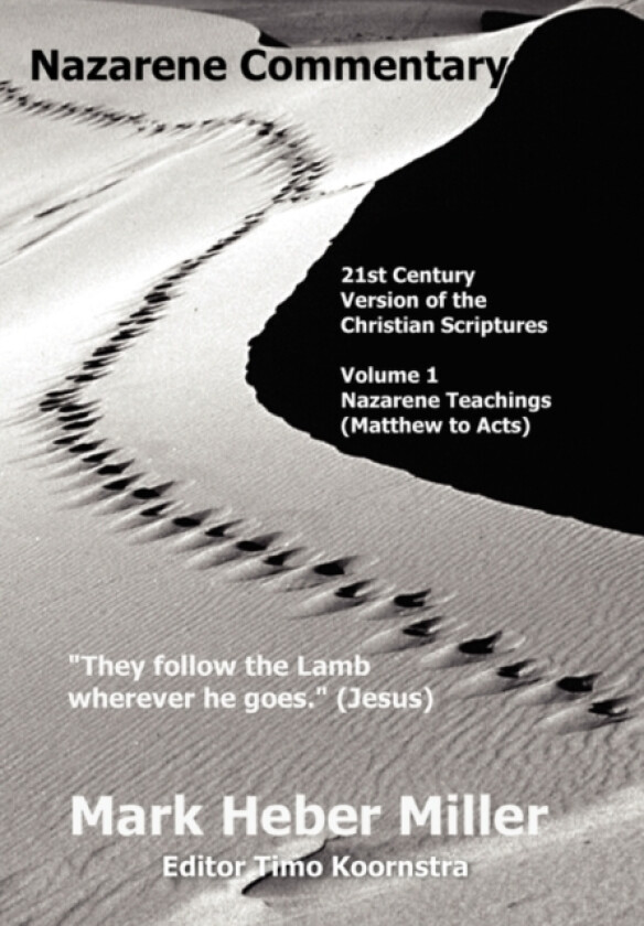 Nazarene Commentary av Mark Heber Miller (Hardcover)