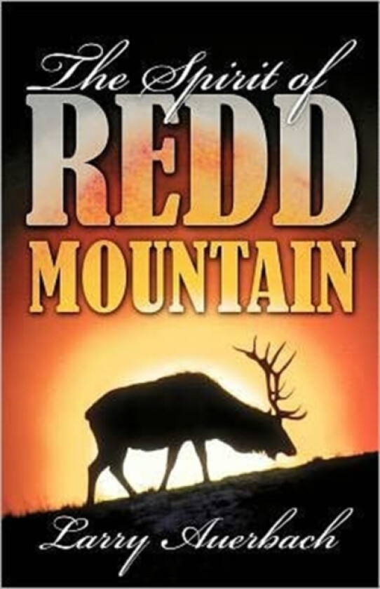The Spirit of Redd Mountain av Larry Auerbach (Paperback)