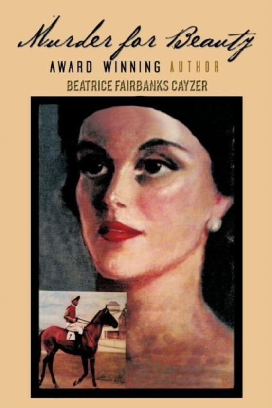 Murder for Beauty av Beatrice Fairbanks Cayzer (Paperback)