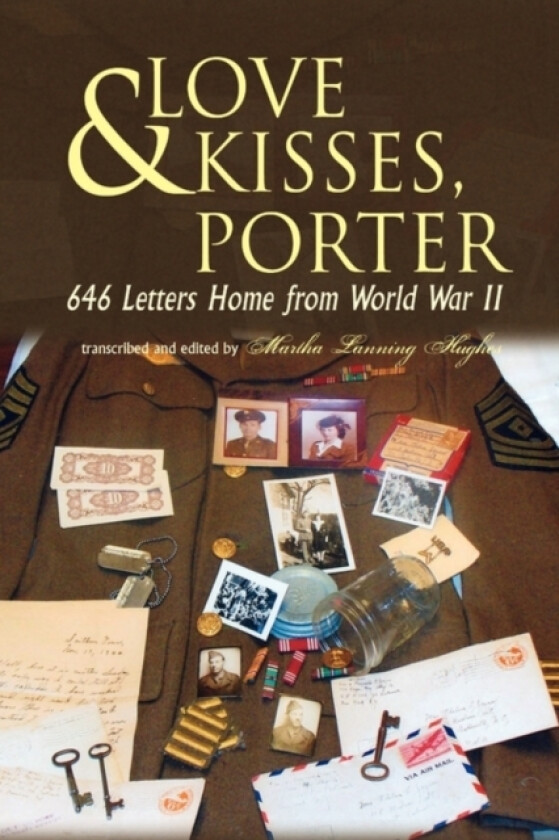 Love & Kisses, Porter av Martha Lanning Hughes, Porter Joyner (Paperback)