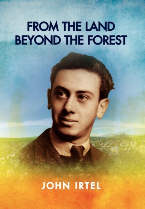 From the Land Beyond the Forest av John Irtel (Paperback)