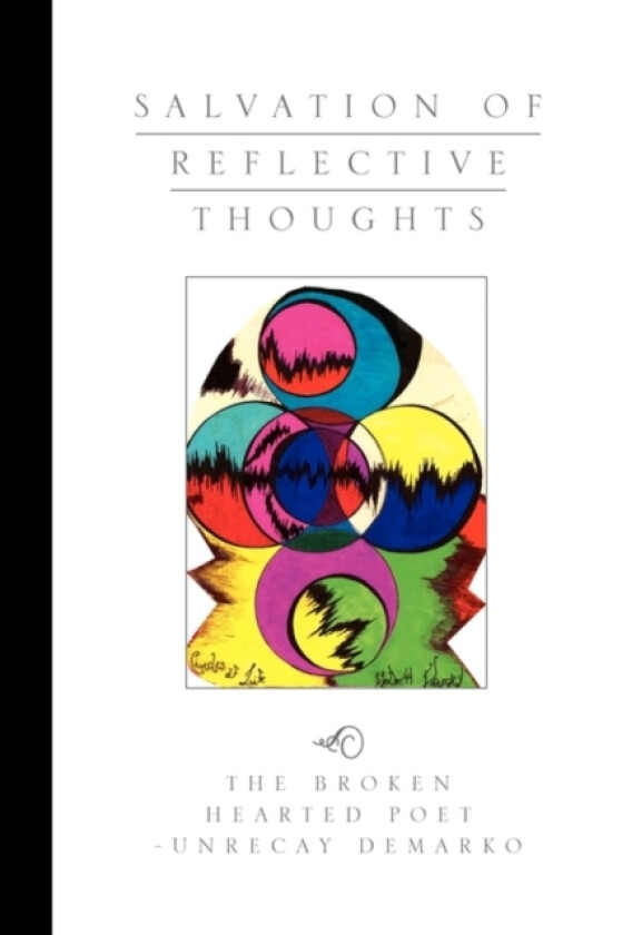 Salvation of Reflective Thoughts av Unrecay Demarko (Paperback)