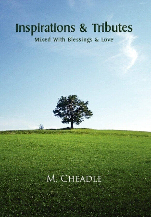 Inspirations & Tributes av M Cheadle (Hardcover)