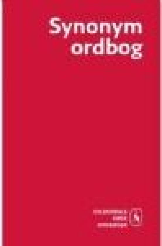 Synonymordbog Marianne Holmen Thomas Ingemann Kirsten Sydendal Henrik Andersson Språk: Dansk