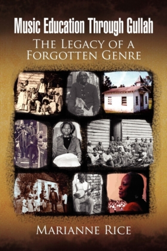 Music Education Through Gullah av Marianne Rice (Paperback)
