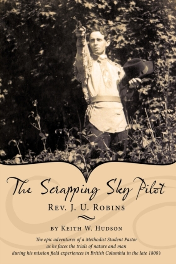 The Scrapping Sky Pilot av Keith W. Hudson (Paperback)