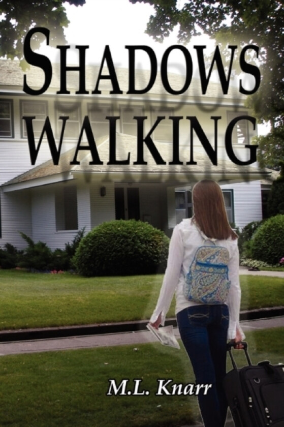 Shadows Walking av M L Knarr (Paperback)