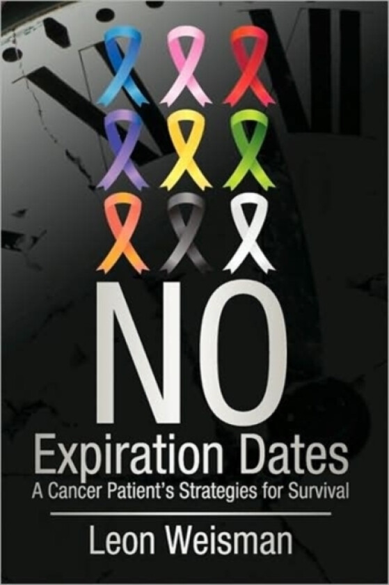 No Expiration Dates av Weisman Leon Weisman, Leon Weisman (Hardcover)