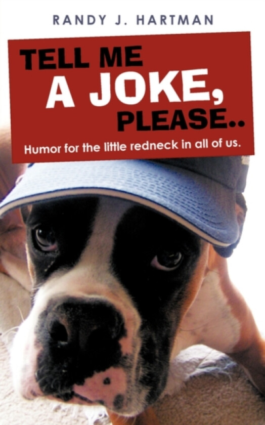 Tell Me a Joke, Please.. av Randy J Hartman (Paperback)