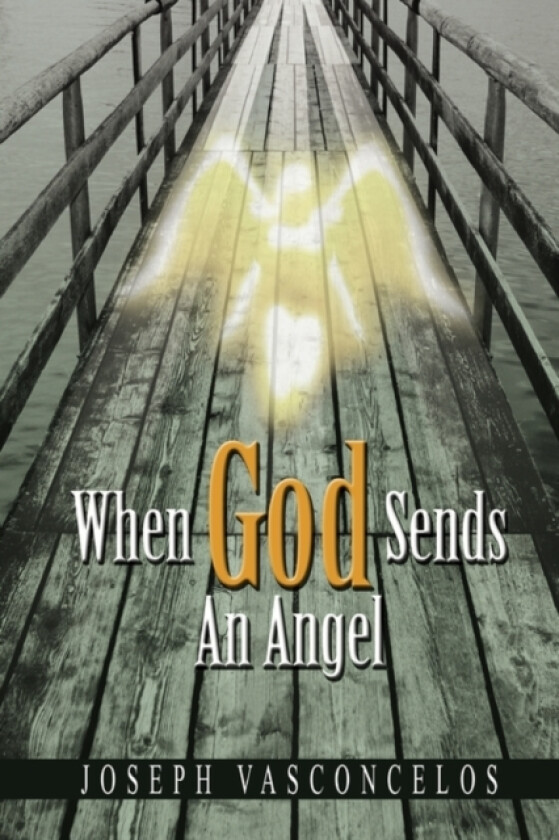 When God Sends An Angel av Joseph Vasconcelos (Paperback)