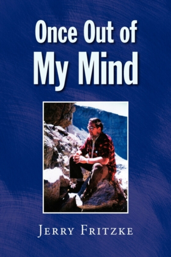 Once Out of My Mind av Jerry Fritzke (Paperback)
