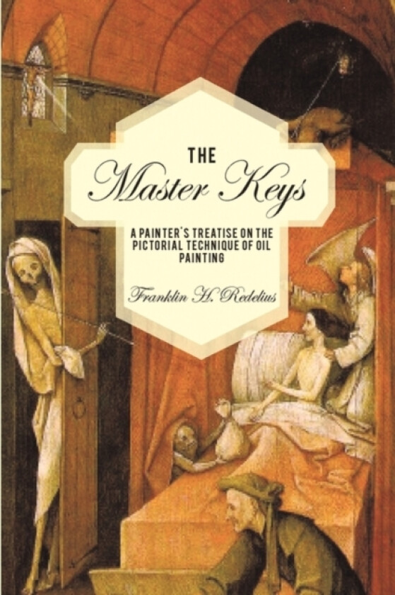The Master Keys av Franklin H Redelius (Hardcover)