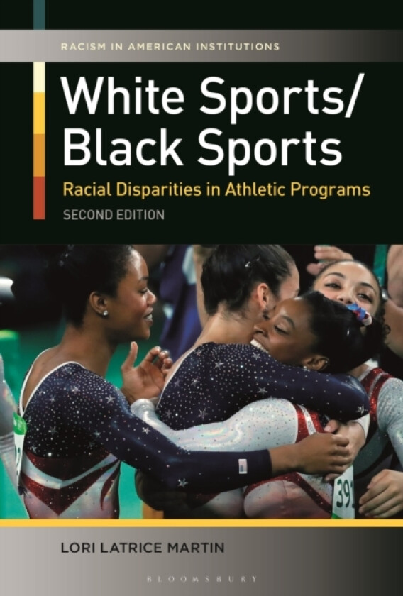 White Sports/Black Sports av Lori Latrice Martin (Hardcover)