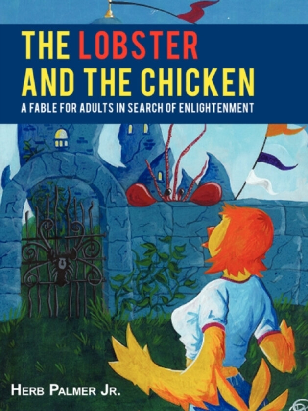 The Lobster and the Chicken av Herb Jr Palmer (Paperback)