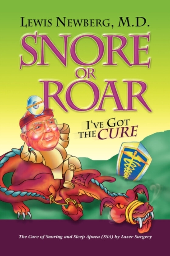 Snore or Roar av Lewis Newberg (Paperback)