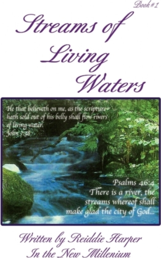 Streams of Living Waters av Reiddie Harper (Hardcover)