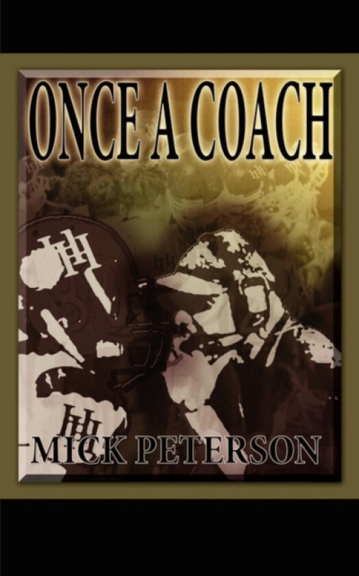 Once A Coach av Mick Peterson (Paperback)