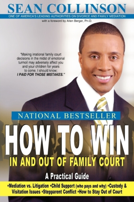 How to Win in and Out of Family Court av SEAN COLLINSON (Paperback)