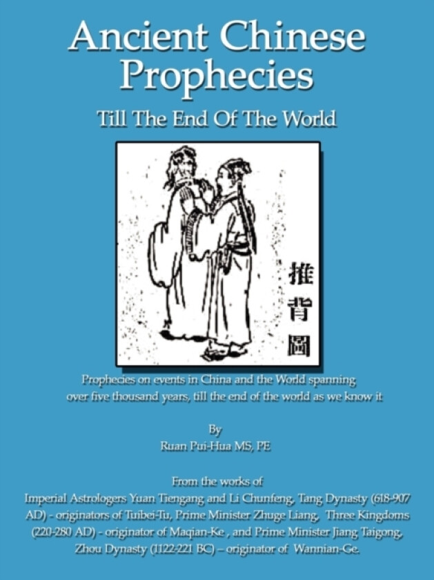 Ancient Chinese Prophecies av Ruan Pui-Hua (Paperback)