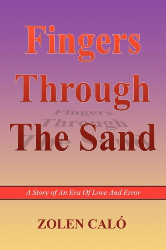 Fingers Through the Sand av J J Garrett (Paperback)