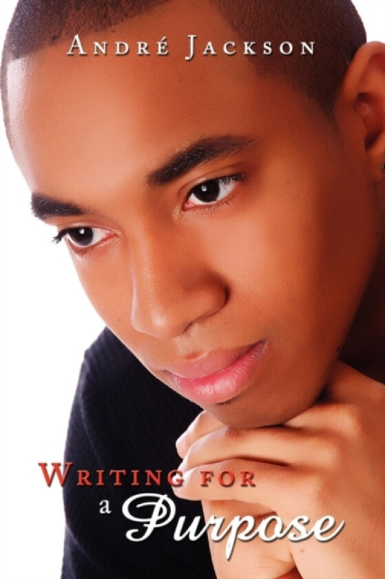 Writing for a Purpose av Andre Jackson (Paperback)