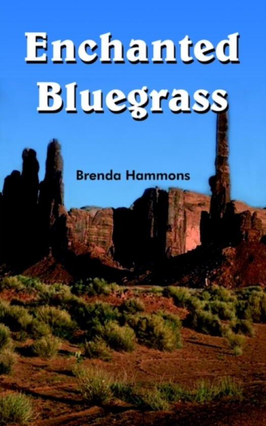 Enchanted Bluegrass av Brenda Hammons (Paperback)