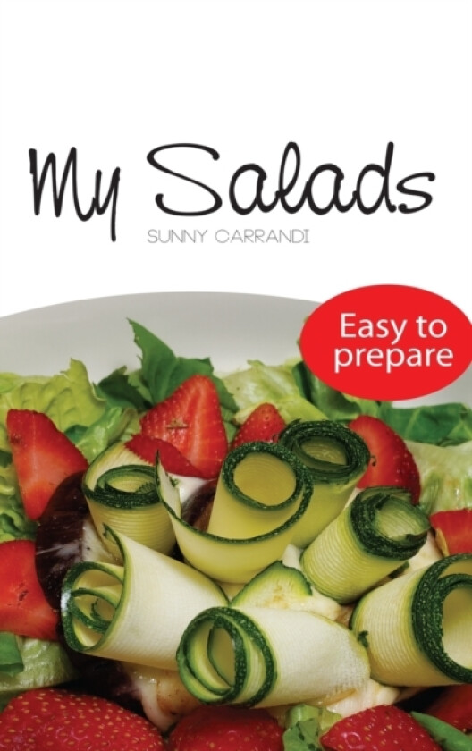 My Salads av Sunny Carrandi (Hardcover)