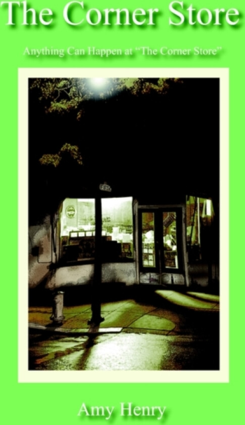 The Corner Store av Amy Henry (Paperback)