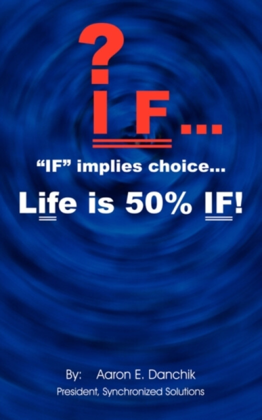 If... av Aaron E. Danchik (Paperback)