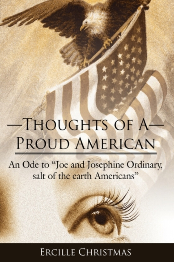 Thoughts of A Proud American av Ercille Christmas (Paperback)