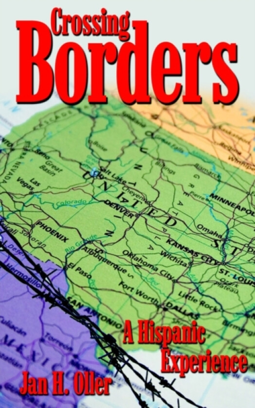 Crossing Borders av Jan H Oller (Paperback)